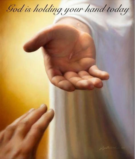 God is holding your hand today. Perhaps you feel so afraid that you can’t even reach for Him, let alone hold tightly to His outstretched hand. Don’t be discouraged. You don’t have to be strong enough or brave enough. He is already holding onto you. For I hold you by your right hand — I, the Lord your God. And I say to you, ‘Don’t be afraid. I am here to help you.’ — Isaiah 41:13 Inhale: Lord, You hold my hand; Exhale: You are here to help me. Give Me Your Hand, Take You By The Hand, Take My Hand, The Hand Of God, God Holding My Hand, Gods Hands Picture, Jesus Hands, Hand Of God, Jesus Hold My Hand