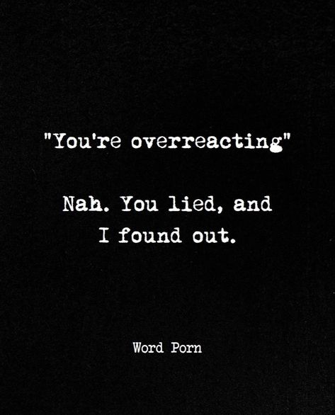 Nah Quotes, Love Quotes Life, Personal Quotes, You Lied, Quotes Life, Great Quotes, Wise Words, Love Quotes, Motivational Quotes