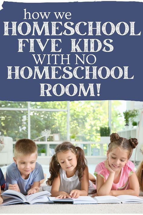 kids homeschooling. Text reads "how we homeschool five kids with no homeschool room!" Homeschooling In An Rv, Homeschool Storage Ideas Small Spaces, Small Home Hacks, Organize Homeschool Supplies, Room Ideas Small Spaces, Homeschool Area, Homeschool Room Ideas, How To Homeschool, Homeschool Supplies