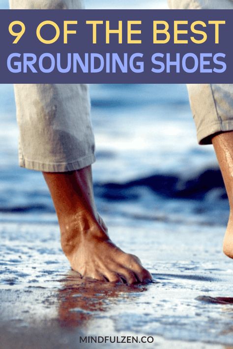 Earthing Shoes, Grounding Shoes, Grounding Meditation, Earthing Grounding, Grounding Techniques, Earth Shoes, Barefoot Shoes, Natural Latex, Kinds Of Shoes