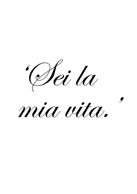 ♔ 'You are my life.' More Italian Quote Tattoos, Gold Quotes, Italian Side, Latin Quotes, Quotes Arabic, Learn Italian, Italian Phrases, Latin Phrases, You Are My Life