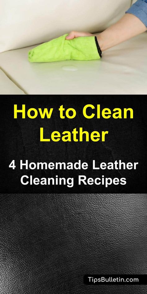 4 Homemade Leather Cleaning Recipes - leather purse cleaner, leather stain remover, leather conditioner, white leather cleaner Homemade Toilet Cleaner, Clean Baking Pans, Cleaning Painted Walls, Glass Cooktop, Deep Cleaning Tips, Leather Cleaner, Cleaning Recipes, Clean Dishwasher, Simple Life Hacks