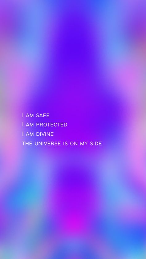 Positivity quotes on a vibrant purple pink blue hue background. Suitable for an iphone wallpaper. It says I am safe I am protected I am divine and the universe is on my side. Positive Spiritual Wallpaper, Spiritual Aesthetic Wallpaper Iphone, Divinely Protected Wallpaper, Spritual Wallpapers Universe, Gratitude Background, Spiritual Backgrounds Wallpapers, Safety Affirmations, High Vibration Wallpaper, Purple Spiritual Wallpaper