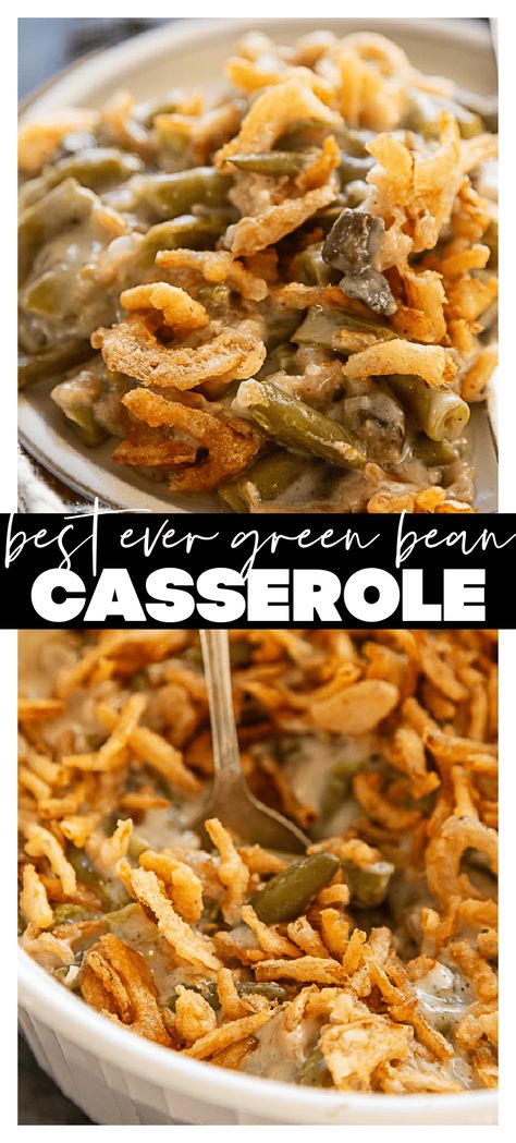 Creamed Green Beans, Thanksgiving List, Ultimate Green Bean Casserole, Casserole Thanksgiving, Cheesy Green Beans, Cheesy Green Bean Casserole, Creamy Green Beans, Best Green Bean Casserole, Homemade Green Bean Casserole