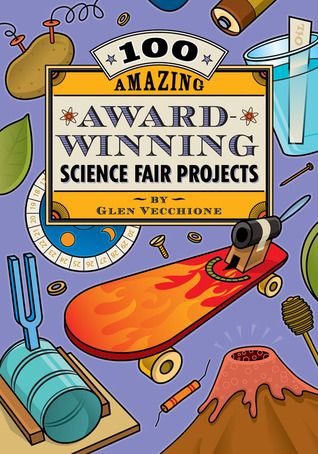 100 Amazing Award-Winning Science Fair Projects Science Fair Projects Highschool, Winning Science Fair Projects, Science Project Ideas, 5th Grade Science, Fair Projects, English Activities, Science Project, Science Fair Projects, Stem Education