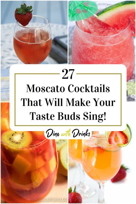 Collage of 4 moscato cocktails. Mixed Drinks With Moscato Wine, Moscato Mixed Drinks, Cocktails With Moscato, Cocktail With Moscato, Moscato Drinks Recipes, Moscato Cocktail Recipes, Drinks With Moscato, Drinks With Moscato Wine, Pink Moscato Drinks