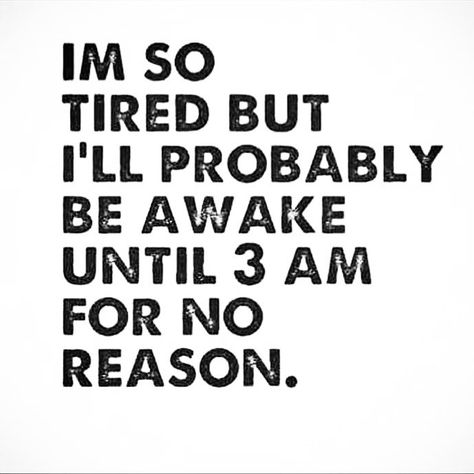 Instagram Insomnia Funny, Insomnia Quotes, Sleep Quotes Funny, Nervus Vagus, I'm So Tired, Sleep Quotes, Trust Quotes, So Tired, Cant Sleep