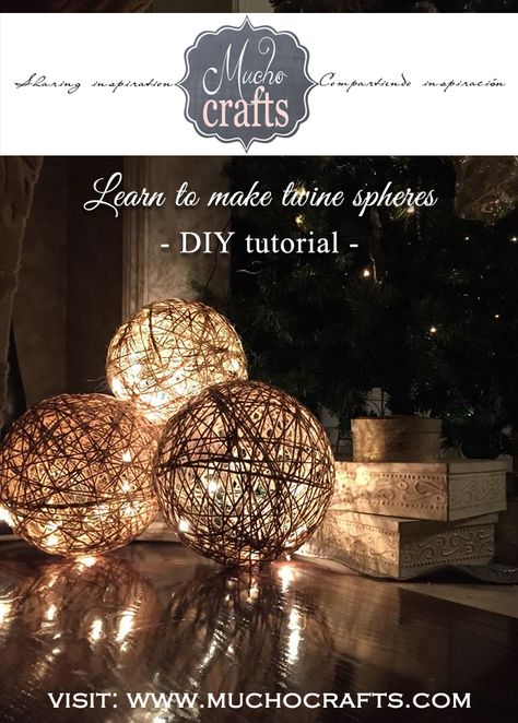 Twine Spheres - DIY TUTORIAL - A BIG Impact with a small budget! Twine spheres are the Diy Luminaire, Twine Diy, For Christmas Decorations, Learn Crafts, Festival Diy, Tutorial Diy, Clipboard, Rustic Diy, Tree Decor