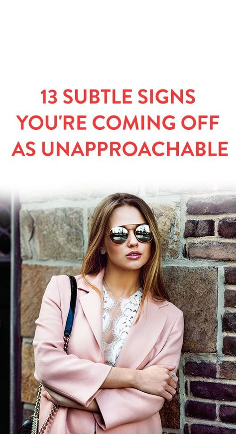 13 Subtle Signs You're Coming Off As Unapproachable Unapproachable Woman, Street Stock, Walking Down The Street, Staring At You, Air Fryers, Laugh At Yourself, Women Leaders, Science News, Networking Event