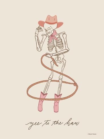 size: 12x9in Art Print: Yee to the Haw Rodeo Skeleton by Rachel Nieman : Skeleton Cowgirl, Cowgirl Skeleton, Western Skeleton, Western Digital Art, Western Ideas, Rodeo Art, Sublimation Prints, Cowgirl Prints, Western Line Art