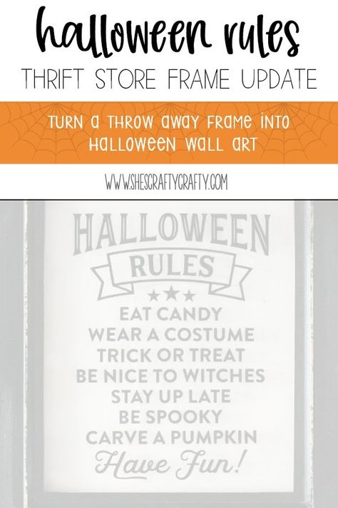 She's crafty: Halloween Rules Art- thrift store frame update Frame Makeover, Halloween Rules, Diy Thrift Store Crafts, Fun Home Decor, Thrift Store Crafts, Halloween Wall Art, Halloween Diy Crafts, Art For Your Home, Famous Last Words