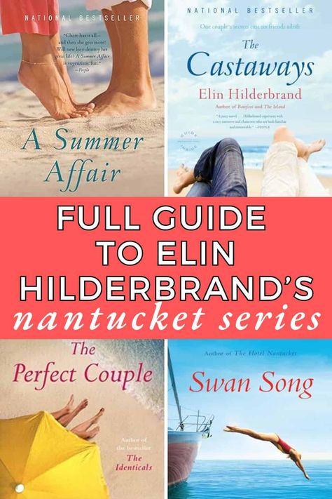 Ultimate Guide to Elin Hilderbrand's Nantucket Series in Order Elin Hilderbrand Books In Order, Elin Hilderbrand Books, Rory Gilmore Books, How To Read More, Best Beach Reads, Celebrity Books, Romance Series, Great Life, Perfect Couple