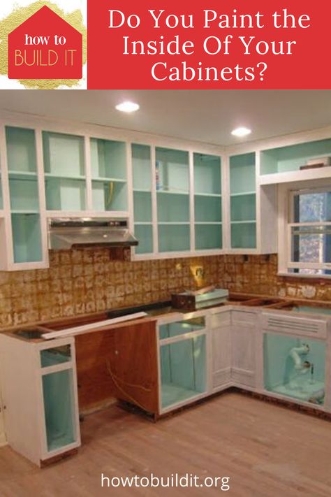 Many people think that painting their cabinets means only paint the outside, but painting the inside can make a huge difference. Brighten things up with a fresh coat of paint. Maybe use a different color inside that pops. Read this post to learn how you can prep and paint the inside of your cabinets #Painttutorial #paintcabinets #kitchenmakeover #howtobuilditblog Cabinet Inside Makeover, Color Inside Cabinets, Updating Inside Of Kitchen Cabinets, Painting Vintage Kitchen Cabinets, Paint Inside Cabinets Kitchen, Update Inside Kitchen Cabinets, Painted Inside Kitchen Cabinets, Do You Paint The Inside Of Cabinets, Painted Inside Cabinets