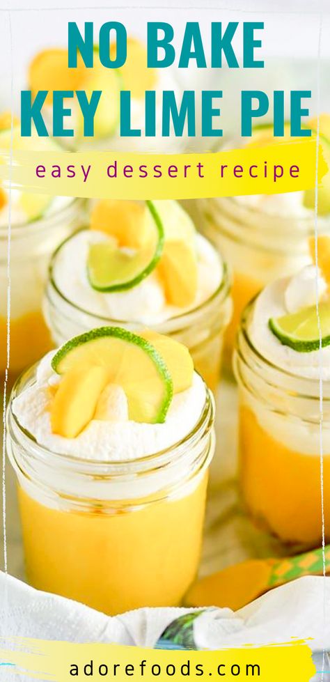 Mango Key Lime Pie, Bake Cheesecake Recipes, No Bake Cheesecake Recipes, Key Lime Pies, Mango Pie, Key Lime Pie Easy, Easy Homemade Desserts, Dessert Summer, Cake In A Jar