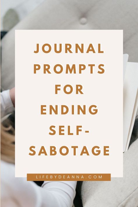 Journal Writing Prompts For Healing, Self Sabatoge, Self Sabotaging Journal Prompts, Self Sabotage Journaling Prompts, Future Self Journaling, Self Belief, Journaling Prompts Self Sabotage, Journal Prompts For Self Sabotage, Self Sabotaging