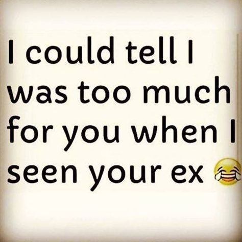 I could tell I was too much for you when I seen your ex ... #downgrade #thedamien #ex #exes #toomuch #foryou #seen #iwastoomuchforyou Downgrade Quotes, Audi Quotes, Ex Quotes, My Children Quotes, When I See You, Truth Hurts, New Quotes, Dating Quotes, Quotes For Kids