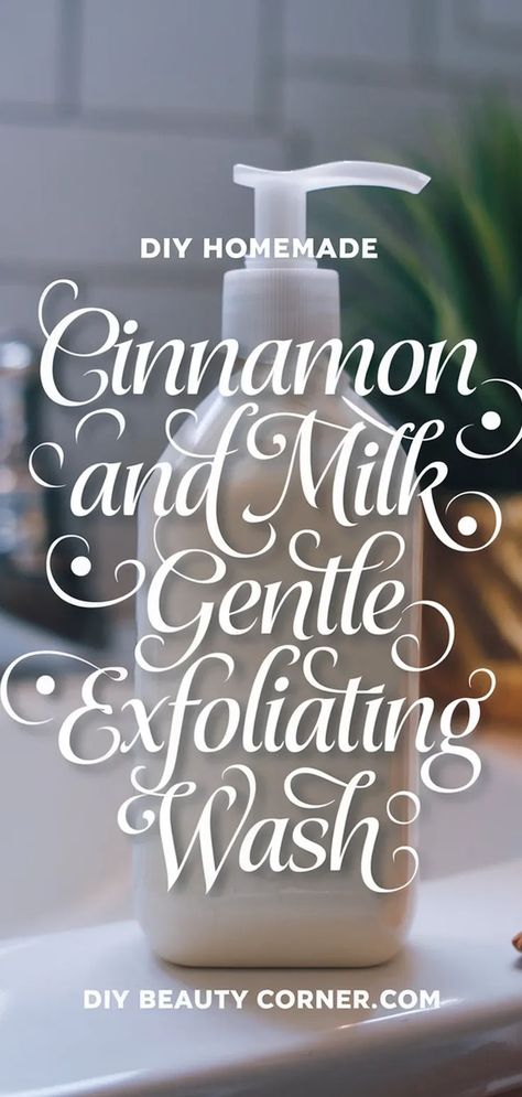 DIY Cinnamon-Milk Exfoliating Face Wash Diy Castile Soap Face Wash, Goat Milk Face Wash, Natural Face Wash Homemade, Diy Face Wash Daily, Diy Skincare Products Recipe, Natural Face Wash Recipe, Home Made Skin Care Recipes, Skincare Diy Recipes, Milk Face Wash