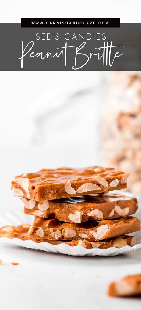 This Peanut Brittle tastes just as good and buttery as See's Candies! It's a sweet, crunchy, toffee-like candy filled with roasted peanuts. Package it up for a homemade holiday gift to give to neighbors and friends! #homemadecandy #christmastreat #copycatrecipe | GarnishandGlaze.com See's Candies Copycat, Sees Candy Peanut Brittle Recipe, Peanut Toffee Brittle, See’s Peanut Brittle Recipe, Peanut Brittle Cookies, Sees Peanut Brittle Recipe Copycat, Copycat Sees Candy Recipes, See's Peanut Brittle Recipe, Soft Peanut Brittle Recipe