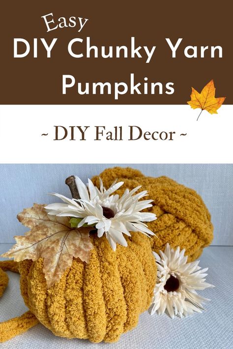 Fall pumpkins made with chunky yarn and decorated with fall florals and fall leaves.  The pumpkins are made with mustard colored yarn and decorated with neutrals florals.  It is an easy Fall craft project. Chunky Yarn Pumpkins Diy, Chunky Yarn Pumpkins, Diy Chunky Yarn, Easy Fall Crafts For Adults, Yarn Pumpkins, Cute Fall Decor, Knit Pumpkins, Pumpkin Idea, Fall Crafts For Adults