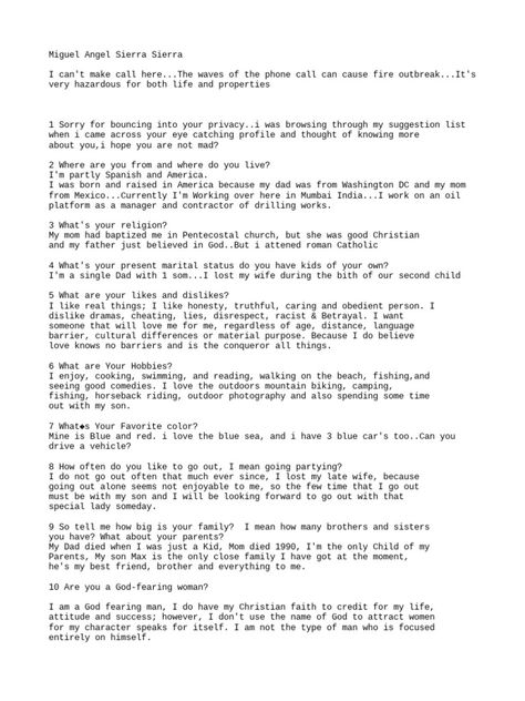 This document contains responses from an individual describing personal details about themselves. They state they are a single father from the US currently working in India. They enjoy outdoor activities and spending time with their son. They describe themselves as honest, caring, and God-fearing. Biometric Passport, God Fearing, Hacking Books, Single Father, Hot Army Men, Messages For Her, Army Men, I Meet You, Way Down