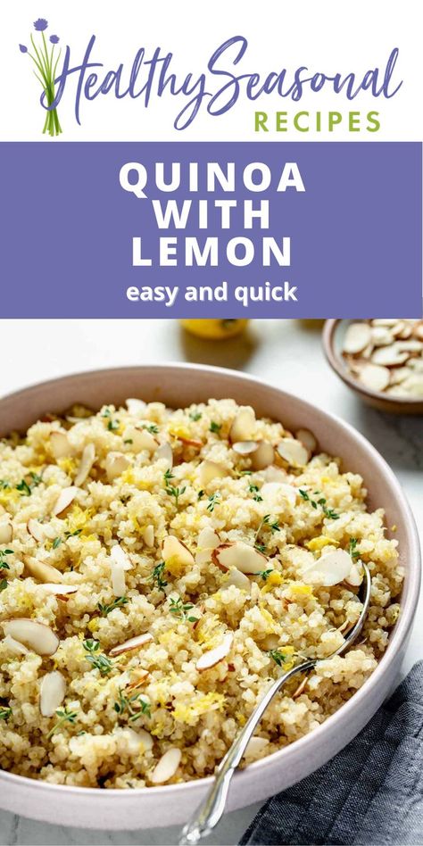 Quinoa with Lemon and Almonds in a bowl. Quinoa Recipes Side Dish, Quinoa Side Dish, Lemon Quinoa, Quinoa Recipes Easy, Most Pinned Recipes, Quinoa Bowls, Thyme Recipes, Canned Soup, Gluten Free Sides Dishes