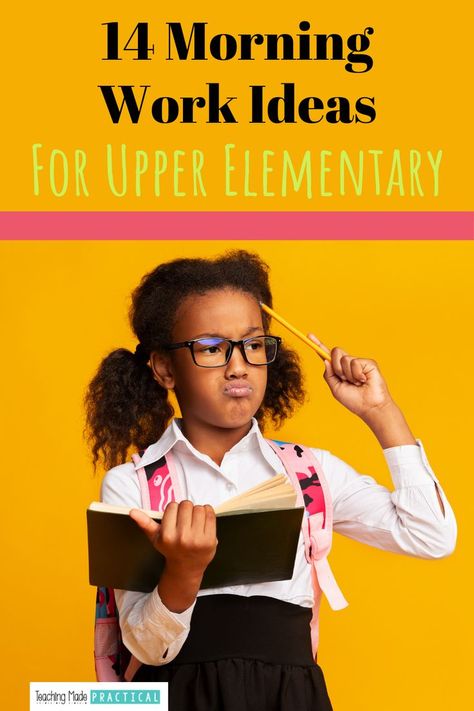 14 Morning Work Ideas for Upper Elementary Morning Work Ideas, Morning Activities, Teaching Third Grade, Special Education Elementary, Upper Elementary Math, Classroom Management Tips, Upper Elementary Resources, Upper Elementary Classroom, Bell Ringers