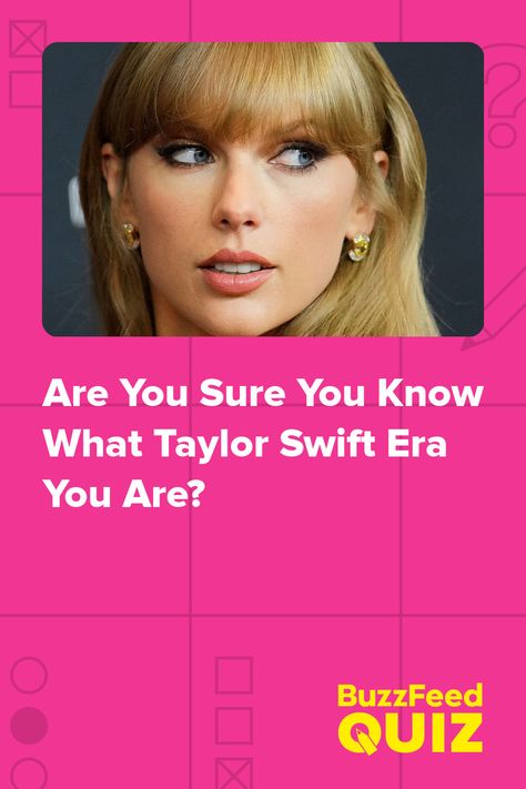 What Taylor Swift Era Are You, Buzzfeed Taylor Swift Quiz, Swiftie Quiz, Taylor Swift Quiz, Taylor Swift Games, Interesting Quizzes, Buzz Feed, Fun Quizzes To Take, Math Test