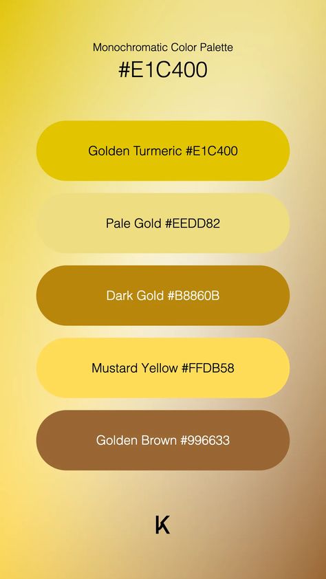 Monochromatic Color Palette Golden Turmeric #CDA613 · Pale Gold #EEDD82 · Dark Gold #B8860B · Mustard Yellow #FFDB58 · Golden Brown #A0522D Gold Gradient Palette, Dark Yellow Color Palette, Gold Pallet Color, Black And Yellow Color Palette, Gold Pallet, Golden Palette, Saffron Orange, Yellow Color Palette, Monochromatic Color Palette