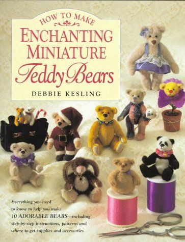 Teddy Bear Crafts, Teddy Bear Sewing Pattern, Doll Dress Patterns, Teddy Bear Pattern, Heirloom Sewing, Making 10, Bear Pattern, Soft Cover, Pattern Books