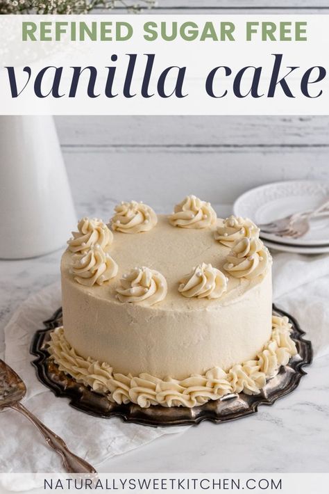 Best Refined Sugar Free Vanilla Cake Recipe | Naturally Sweet Kitchen Sugar Free Vanilla Cake, Natural Birthday Cake, Espresso Cheesecake, Sugar Free Cake Recipes, Vegan Vanilla Cake, Healthy Birthday Cakes, Almond Crust, Easy Vanilla Cake Recipe, Sweet Kitchen