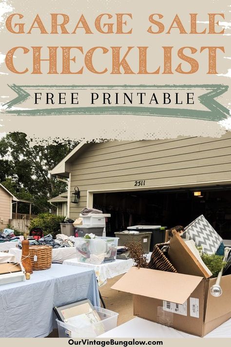 home decor items on display at a garage sale text reads - garage sale checklist free printable Garage Sale Clothes, Successful Garage Sale, Yard Sale Organization, Vintage Bungalow, Successful Tips, Garage Sale Tips, What To Sell, Sale Clothing, Garage Organization