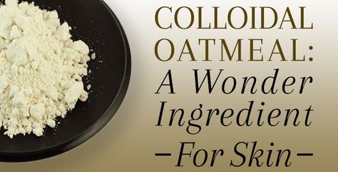 Colloidal Oatmeal Benefits and Uses For Soothing Dry & Sensitive Skin Oatmeal Benefits, Colloidal Oatmeal, Natural Cleanser, Ph Levels, Dry Sensitive Skin, Improve Skin Texture, Skin Benefits, Itchy Skin, Improve Skin