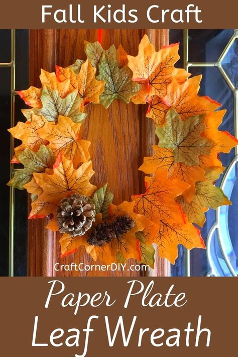 Learn how your kids can make a fall wreath using a paper plate. This festive fall wreath is perfect to decorate you house or classroom for the fall. It is an easy fall craft for kids to make. #fallkidscraft #paperplatefallwreath #leafkidscraft #fallwreathcraft Fall Wreath Craft, Diy Leaf, Fall Napkins, Easy Fall Wreaths, Fall Leaf Wreaths, Kids Fall Crafts, October Crafts, Fall Arts And Crafts, Easy Fall Crafts