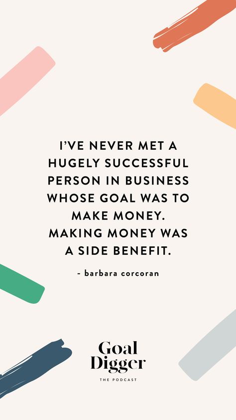 "I've never met a hugely successful person in business whose goal was to make money. Making money was a side benefit." -Barbara Corcoran on the Goal Digger Podcast. Barbara Corcoran Quotes, Business Talk, Barbara Corcoran, Jenna Kutcher, Successful Person, Keys To Success, Instagram Apps, Toxic Skincare, Hand Lettering Inspiration