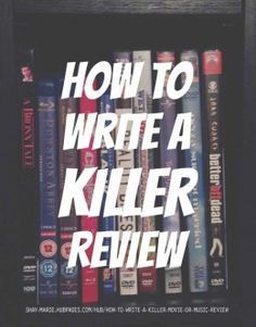 How to Write a Killer Movie or Music Review Book Review Essay, Book Publishing Logo, Writing A Book Review, Music Review, Review Essay, Movie Blog, Essay Writer, Argumentative Essay, Foto Tips