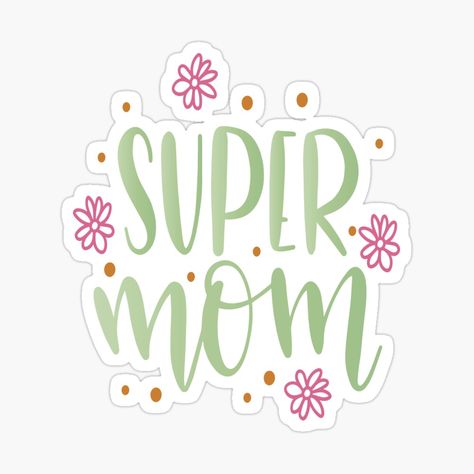 Mom Printable, Gif Instagram, Nice Pic, Love My Kids, Decorate Notebook, Color Pastel, Baby Scrapbook, Super Mom, Coloring Stickers