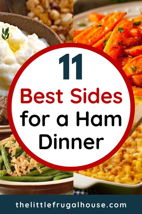 Ham Dinner Menu Ideas: 11 Best Side Dishes for a Ham Dinner - The Little Frugal House Christmas Ham Dinner Menu Ideas, Easy Ham Dinner, Easter Casseroles, Ham Dinner Side Dishes, Ham Sides, Ham Dinner Sides, Christmas Ham Dinner, Easy Easter Dinner, Side Dishes For Ham