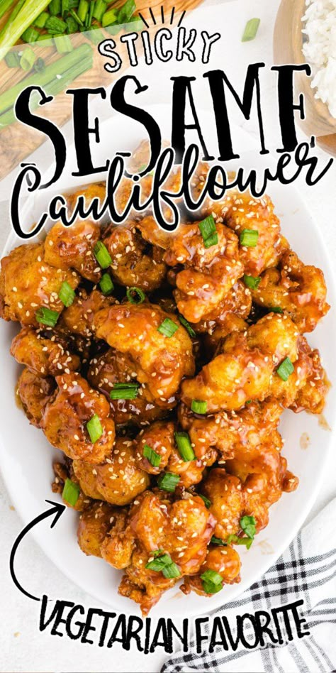 Battered Cauliflower, Sesame Cauliflower, Sticky Sesame Cauliflower, Delicious Vegetarian Dinner, Sticky Sauce, Crispy Cauliflower, Vegetarian Chili Recipe, Cauliflower Dishes, Meat Free Recipes