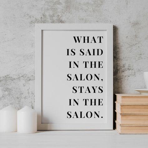 What is Said in the Salon Print Hair Nail Salon Funny Cute Quote Pink Purple Flower Background Options Available in Sizes A2 A3 A4 - Etsy UK Salon Studio Decor Luxury, Pastel Salon Decor, Hair Studio Decor Small Spaces, Cream Salon Decor, Salon Sitting Area Ideas, Fun Salon Decor, Beauty Cabin Salon, Beauty Quotes Salon, Home Beauty Studio