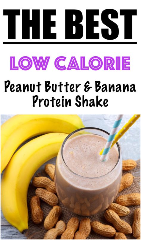 Healthy Peanut Butter Banana Smoothie (JUST 228 CALORIES!) Peanut Butter Shake Healthy, Banana Peanut Butter Protein Shake, Low Calorie Peanut Butter, Banana Yogurt Smoothie, Peanutbutter Smoothie Recipes, Healthy Protein Smoothies, Low Carb Shakes, Peanut Butter Protein Shake, Banana Protein Shake