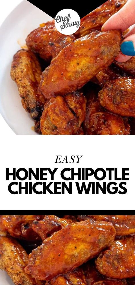 This Easy Crispy Baked Honey Chipotle Wings recipe is super easy to make and much healthier than fried. Tossed in a sweet and spicy Honey Chipotle sauce, they’re perfect as an appetizer or party food! Follow Chef Savvy for more Healthy Family Friendly Recipes! Honey Chipotle Wing Sauce, Sweet Heat Wing Sauce, Sweet Heat Sauce Recipe, Honey Chipotle Chicken Wings, Honey Chipotle Wings, Spicy Wing Sauce, Honey Wings Recipe, Chipotle Chicken Wings, Chipotle Wings