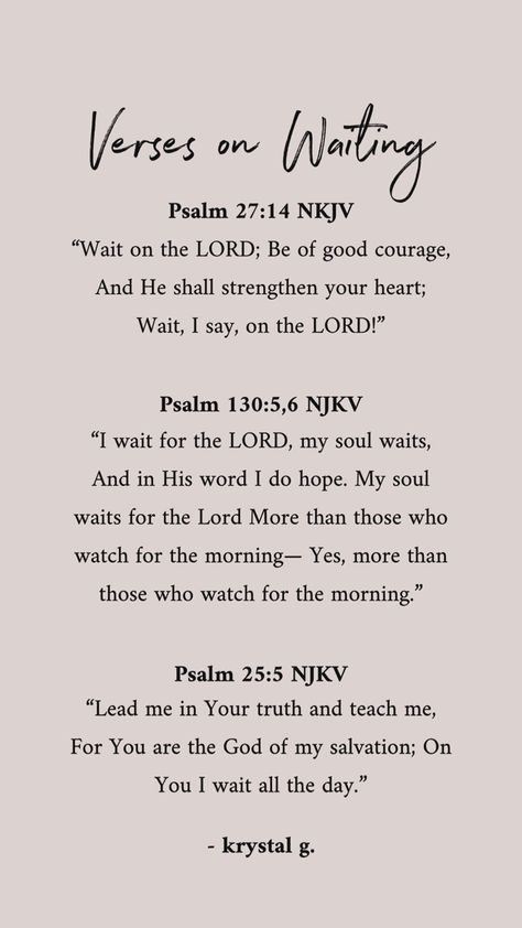 Scripture On Waiting, Season Of Waiting Bible Verse, Bible Verse For Waiting Season, Bible Verses For Waiting Season, Bible Verse For Waiting, If God Is Making You Wait, Seasons Of Waiting Quote, Tattoos About Waiting, Bible Verse About Waiting