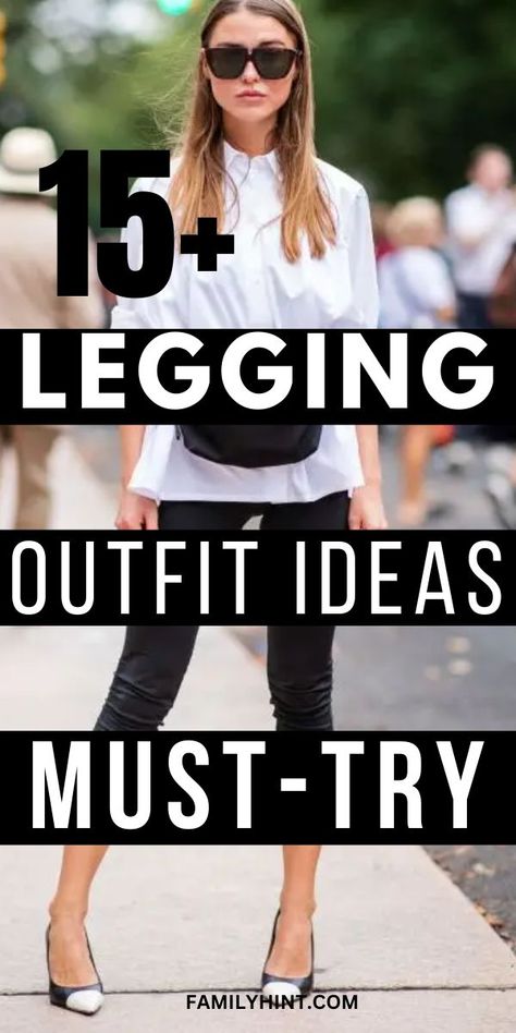 How To Dress Leggings Outfits, Shirts That Go With Leggings, What To Wear With White Leggings, How To Dress Up Leggings Winter, Tops For Leggings Classy, Work Outfits With Black Leggings, Classy Outfits With Leggings, What To Wear With Tights Leggings, Legging Work Outfit Summer