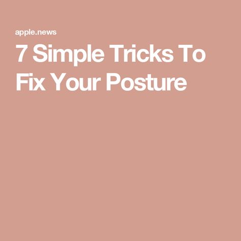 7 Simple Tricks To Fix Your Posture Ways To Fix Posture, Workout To Fix Posture, How To Fix Back Posture Exercise, Fix My Posture, Fix Posture, Fix Poor Posture, Fix Your Posture, Calcium Supplements, Weight Bearing Exercises