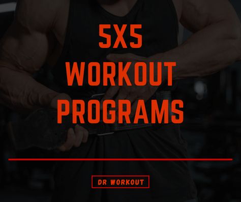 5x5 Workout Programs 5x5 Training Program, 5x5 Workout Plan, 5x5 Workout Men, 5x5 Workout, Dr Workout, Lifting Programs, Pectoral Muscles, Compound Exercises, Heavy Weight Lifting