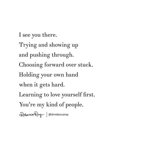 I see you there. Trying and showing up and pushing through. Choosing forward over stuck. Holding your own hand when it gets hard. Learning to love yourself first. You're my kind of people. Instagram photo by @happihabits Youll Be Okay, Cleanse Spiritual, Be Okay Quotes, Okay Quotes, My Kind Of People, Hope Light, Dutch Quotes, Learning To Love Yourself, Learning Quotes