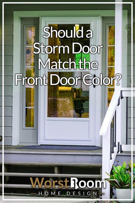 Should a Storm Door Match the Front Door Color? Front Door Color With Screen Door, Entry Doors With Storm Doors, Navy Front Door With Storm Door, Exterior Doors With Storm Doors, Storm Door Color, Green Storm Door, Brown Storm Doors For Front Door, Storm Doors For Back Door, Red Front Door With Storm Door