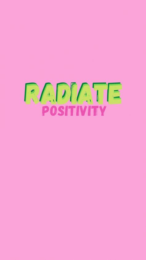 Radiate Positivity, Radiation Therapist, Words Wallpaper, Abstract Iphone Wallpaper, Positive Messages, Happy Thoughts, Positive Energy, Note To Self, Aesthetic Wallpapers