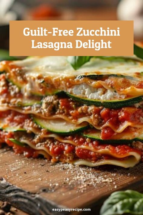 Easy Zucchini Lasagna Recipe: Healthy & Cheesy Comfort Food Lasagna Recipe Healthy, Zucchini Noodle Lasagna, Easy Zucchini Lasagna, Healthy Zucchini Lasagna, Zucchini Lasagna Recipe, Lasagna Vegetarian, Lasagna With Zucchini Noodles, Easy Zucchini Recipes, Zucchini Noodle