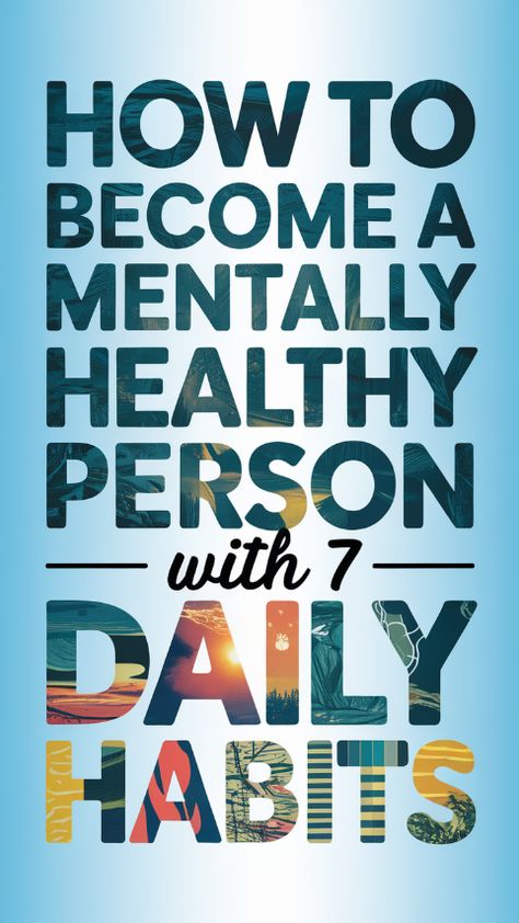 How to Become a Mentally Healthy Person with 7 Daily Habits Healthy Person, Mentally Healthy, Morning Meditation, Check Email, Digital Detox, Boost Your Mood, Daily Challenges, Future Self, Mood Boost